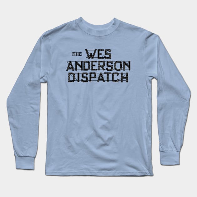 The French Wes Anderson Dispatch Long Sleeve T-Shirt by bernatc